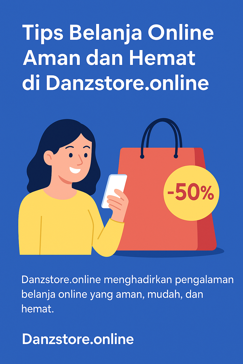 Tips Belanja Online Aman dan Hemat di danzstore.online
